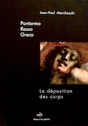 Pontormo rosso greco - la déposition des corps